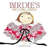 Birdie's Big-Girl Dress (Birdie Series)