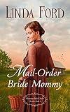 Mail-Order Bride Mommy (Montana Mail-Order Brides Book 1)