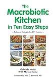 The Macrobiotic Kitchen in Ten Easy Steps