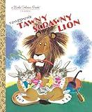 Tawny Scrawny Lion (Little Golden Book)