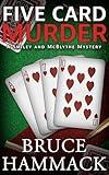 Five Card Murder: A clean-read private investigator mystery (Smiley and McBlythe Mystery Series Book 4)