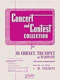 Concert and Contest Collection: Solo Book Only - Bb Cornet, Trumpet or Baritone T.C. (Rubank Educational Library, 294)