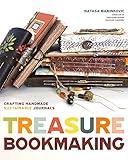 Treasure Book Making: Crafting Handmade Sustainable Journals (Create Diary DIYs and Papercrafts without Bookbinding Tools)