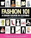 Fashion 101: A Crash Course in Clothing