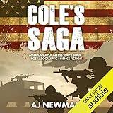 Cole's Saga: Post Apocalyptic Science Fiction: American Survival EMP Series, Book 1