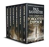 THE COMPLETE FORGOTTEN EMPEROR SERIES six Arthurian inspired historical thrillers (Thrilling Historical Fiction Box Sets)