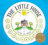 The Little House: A Caldecott Award Winner