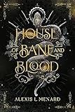 House of Bane and Blood (Order and Chaos Series Book 1)