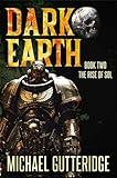 Terre Noir: The Dark Earth: Book 2: The Rise of Sol