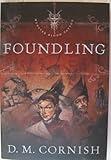 Foundling (Monster Blood Tattoo, Book 1)