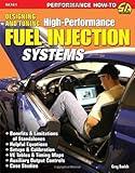 Designing and Tuning High-Performance Fuel Injection Systems