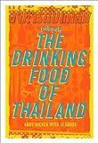 POK POK The Drinking Food of Thailand: A Cookbook