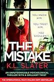 The Mistake: An unputdownable psychological thriller with a brilliant twist