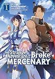 The Strange Adventure of a Broke Mercenary (Manga) Vol. 1