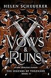 Vows & Ruins: An epic romantic fantasy (The Legends of Thezmarr Book 2)