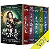 The Vampire Wish: The Complete Series (Dark World)