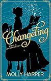 Changeling (Sorcery and Society Book 1)