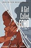 Red River Resistance (A Girl Called Echo) (Volume 2)