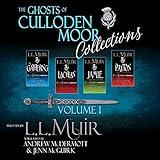 Ghosts of Culloden Moor Collections, Volume 1