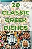 20 Classic Greek Dishes