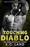 Touching Diablo (Satan's Keepers MC Book 8)