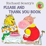 Richard Scarry's Please and Thank You Book (Pictureback)