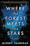 Where the Forest Meets the Stars