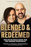 Blended and Redeemed: The Go-To Field Guide for the Modern Stepfamily