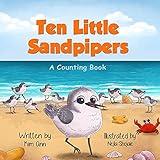 Ten Little Sandpipers: Educational Ocean and Marine Life Books for Children (Marine Life Counting Collection)