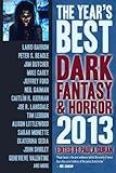 The Year's Best Dark Fantasy & Horror, 2013 Edition