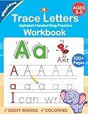 Trace Letters: Alphabet Handwriting Practice workbook for kids: Preschool writing Workbook with Sight words for Pre K, Kindergarten and Kids Ages 3-5. ABC print handwriting book