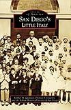 San Diego's Little Italy (CA) (Images of America)