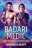 Badari Medic: A Badari Warriors SciFi Romance Novella (Sectors New Allies Series)