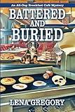 Battered and Buried (An All-Day Breakfast Café Mystery)