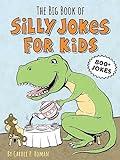 The Big Book of Silly Jokes for Kids