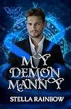 My Demon Manny: An MM Paranormal Romance (Demon Debacles Book 2)