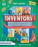 Inventors: Incredible stories of the world's most ingenious inventions (DK Explorers)