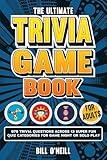 The Ultimate Trivia Game Book for Adults: 975 Trivia Questions Across 13 Super Fun Quiz Categories for Game Night or Solo Play (Fun Trivia Games For Adults)