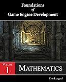 Foundations of Game Engine Development, Volume 1: Mathematics