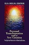 Personal Transformation and a New Creation: The Spiritual Revolution of Beatrice Bruteau