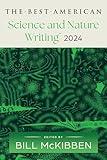 The Best American Science and Nature Writing 2024: A Thought-Provoking Anthology with Award-Winning Environmental Insights, Perfect for Fall 2024