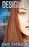 Designed : A Young Adult Dystopian Romance