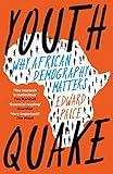 Youthquake: Why African Demography Should Matter to the World