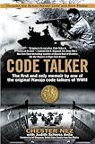 Code Talker: The First and Only Memoir By One of the Original Navajo Code Talkers of WWII