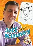 Jeff Kinney (Blastoff! Readers: Children's Storytellers) (Children's Storytellers: Blastoff Readers, Level 4)