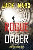 Rogue Order (A Troy Stark Thriller—Book #7)