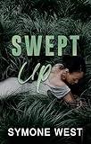 Swept Up: BWWM Small Town Strangers to Lovers