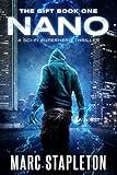 Nano - A Sci-Fi Superhero Thriller (The Gift Book 1)