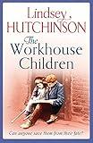 The Workhouse Children (A Black Country Novel)