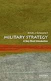 Military Strategy: A Very Short Introduction (Very Short Introductions)